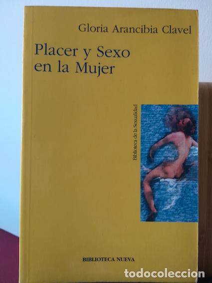 Libri di seconda mano: PLACER Y SEXO EN LA MUJER - GLORIA ARANCIBIA CLAVEL