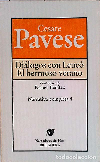 Libros: Di&aacute;logos con Leuc&oacute;. EL hermoso verano - Cesare Pavese - Foto 1