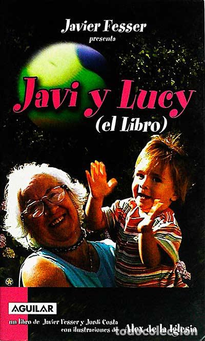Libros: Javi y Luvy - Javier Fesser - Foto 1