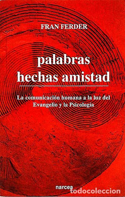 Libros: Palabras hechas amistad - Fran Ferder - Foto 1