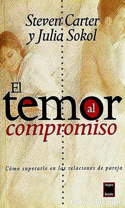 Libros: El temor al compromiso - Steven Carter - Foto 1