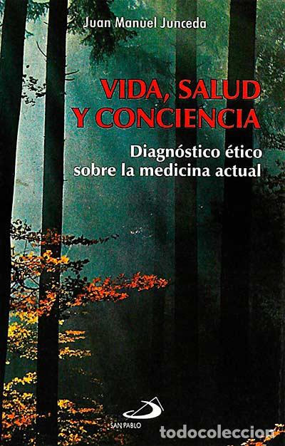 Libros: Vida, salud y conciencia - Juan Manuel Junceda - Foto 1