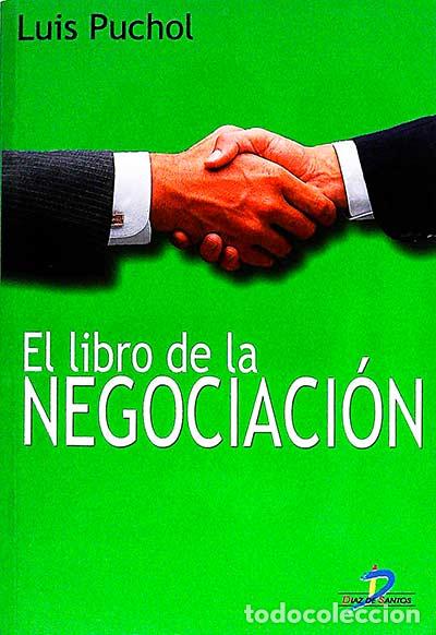 Libros: El libro de la negociaci&oacute;n - Luis Puchol - Foto 1