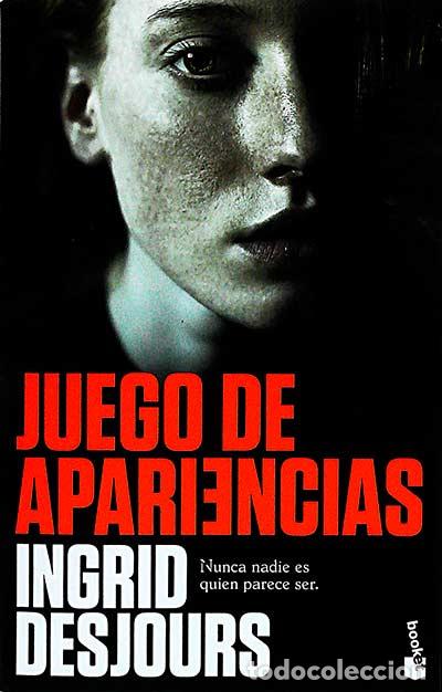 Libros: Juego de apariencias - Ingrid Desjours - Foto 1