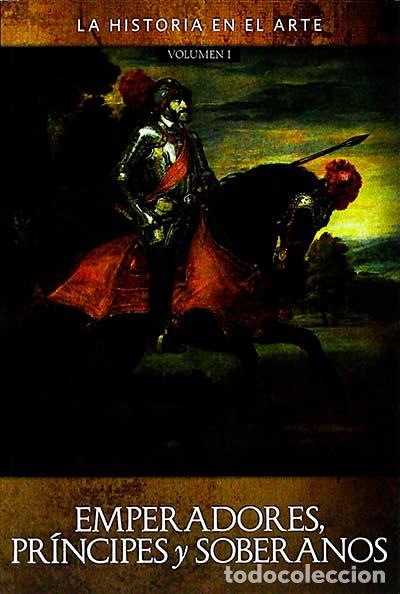 Libros: Emperadores pr&iacute;ncipes y soberanos - VVAA - Foto 1