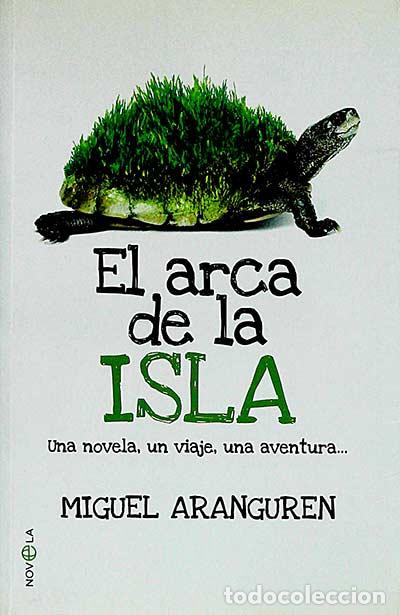 Libros: El arca de la isla - Aranguren, Miguel - Foto 1