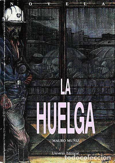 Libros: La huelga - Mauro Mu&ntilde;iz. - Foto 1