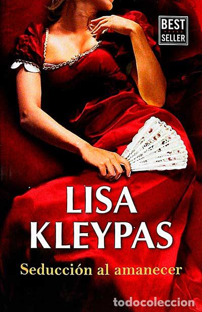 Libros: Seducci&oacute;n al amanecer - Lisa Kleypas - Foto 1