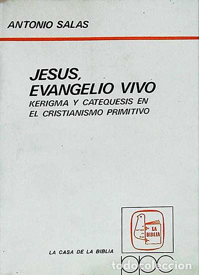 Libros: Jes&uacute;s, evangelio vivo - Antonio Salas - Foto 1