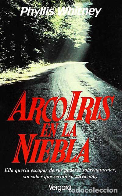Libros: Arco Iris en la niebla - Phyllis Whitney - Foto 1