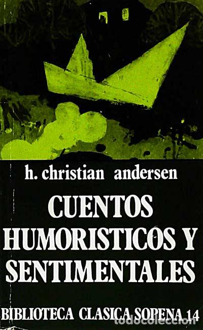 Libros: Cuentos Humoristicos y sentimentales - H. Christian Andersen - Foto 1
