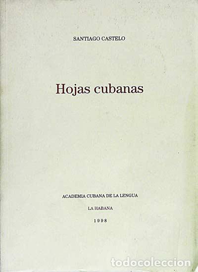 Libros: Hojas cubanas - Santiago Castelo - Foto 1