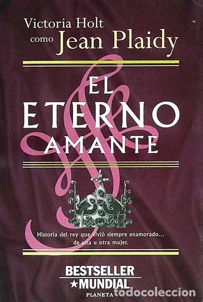 Libros: El eterno amante - Jean Plaidy - Foto 1