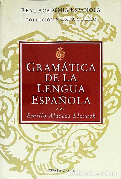 Libros: Gram&aacute;tica de la lengua espa&ntilde;ola - Emilio Alarcos Llorach - Foto 1