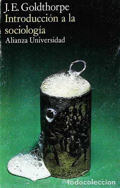 Libros: Introducci&oacute;n a la sociolog&iacute;a - J. E. Goldthorpe - Foto 1
