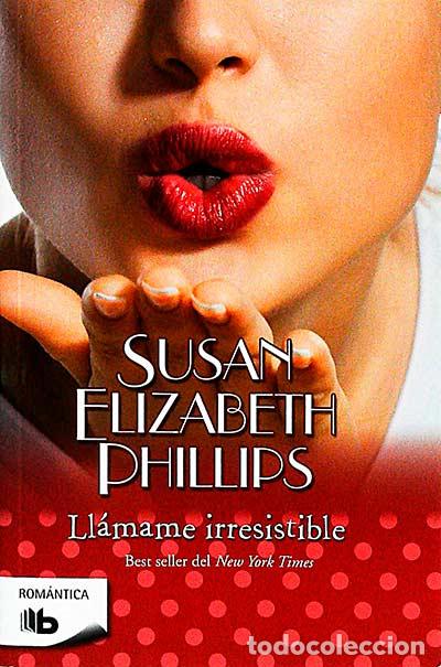 Libros: Ll&aacute;mame irresistible - Susan Elizabeth Phillips - Foto 1