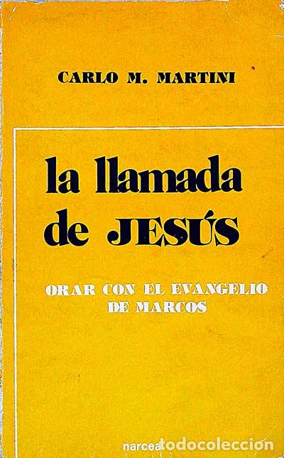 Libros: La llamada de Jes&uacute;s - Carlo M. Martini. - Foto 1