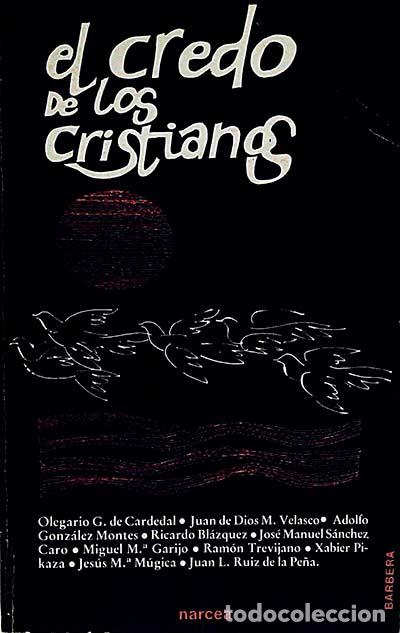Libros: El Credo de los cristianos - VVAA - Foto 1