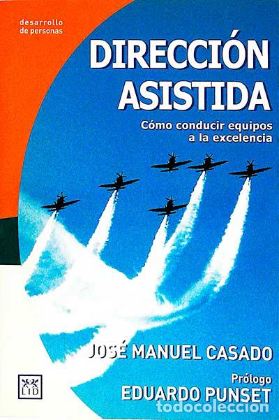 Libros: Direcci&oacute;n asistida - Jos&eacute; Manuel Casado - Foto 1