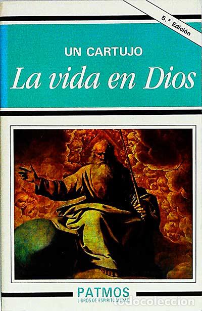 Libros: Un cartujo. La vida en Dios - VVAA - Foto 1