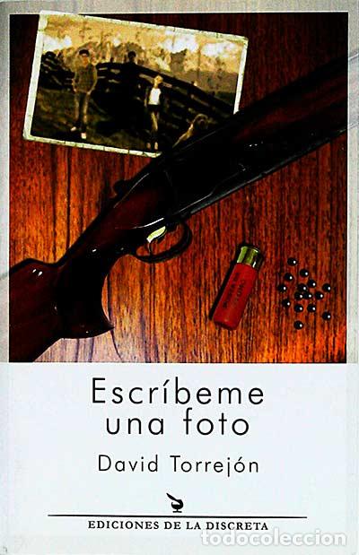 Libros: Escr&iacute;beme una foto - David Torrej&oacute;n - Foto 1