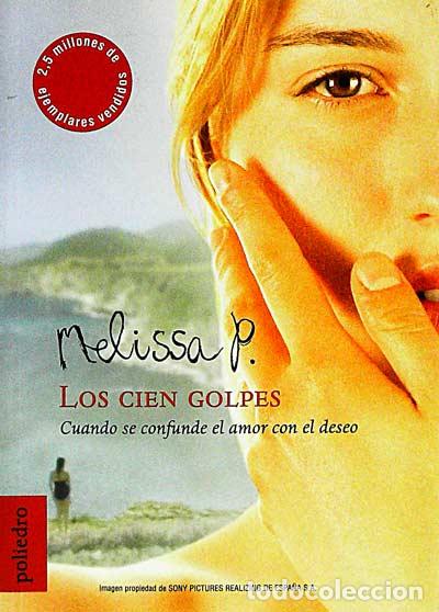 Libros: Los cien golpes - Melissa P. - Foto 1
