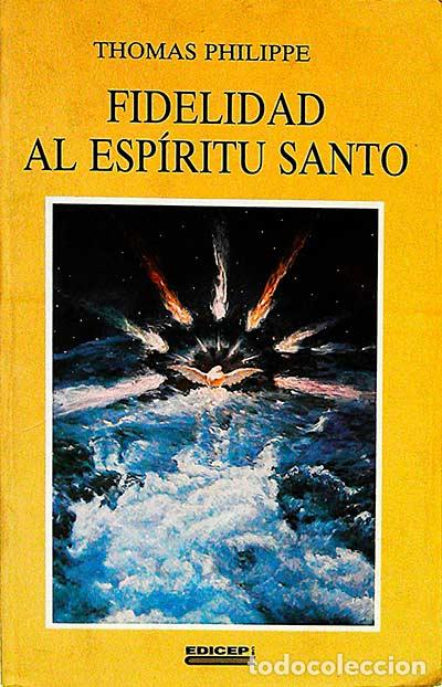 Libros: Fidelidad al esp&iacute;ritu santo - Thomas Philippe - Foto 1