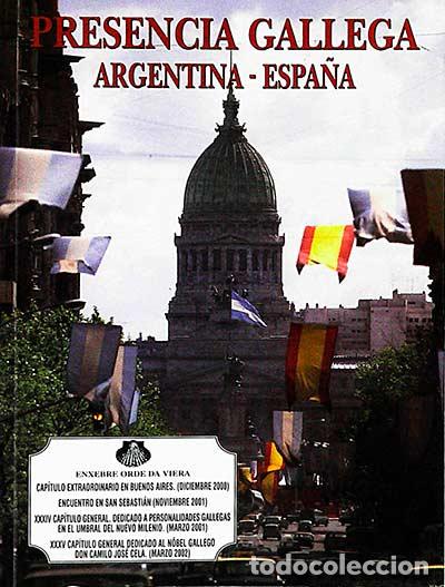 Libri di seconda mano: Presencia gallega. Argentina-Espa&ntilde;a - VVAA