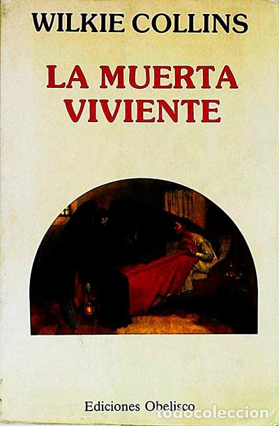 Libros: La muerta viviente - Collins, Wilkie - Foto 1