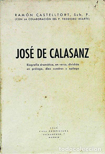 Libros: Jos&eacute; de Calasanz - CASTELLTORT, Ram&oacute;n - Foto 1