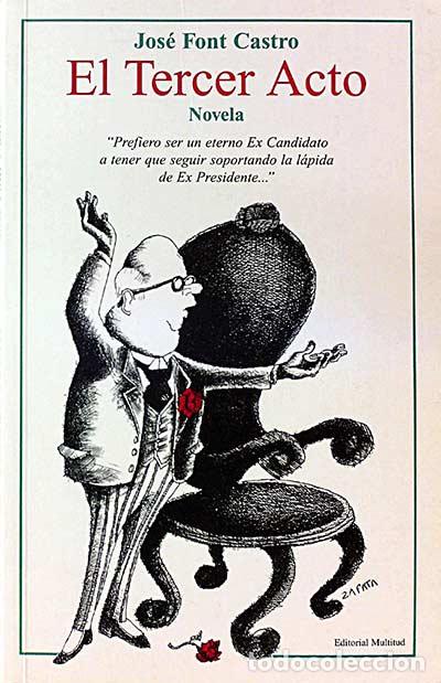 Libros: El tercer acto - Jos&eacute; Font Castro - Foto 1