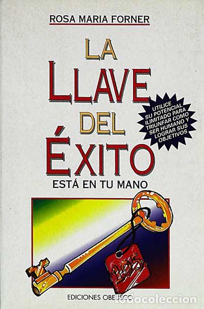 Libros: La llave del &eacute;xito - Rosa Mar&iacute;a Forner - Foto 1