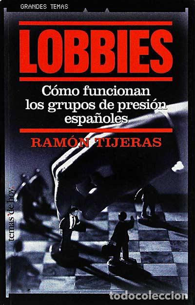 Libros: Lobbies - Ram&oacute;n Tijeras - Foto 1