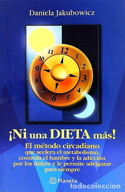 B&uuml;cher: &iexcl;Ni una dieta m&aacute;s! - Daniela Jakubowicz