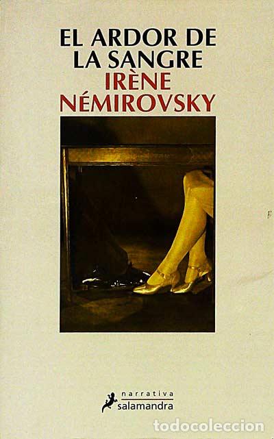 Libros: El ardor de la sangre - Memirovsky, Irene - Foto 1