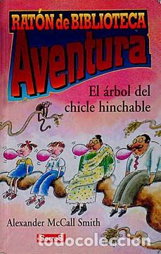 Libros: El &aacute;rbol del chicle hinchable - Alexander McCall Smith - Foto 1