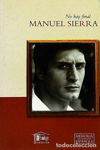 Libros: No hay final - Manuel Sierra - Foto 1