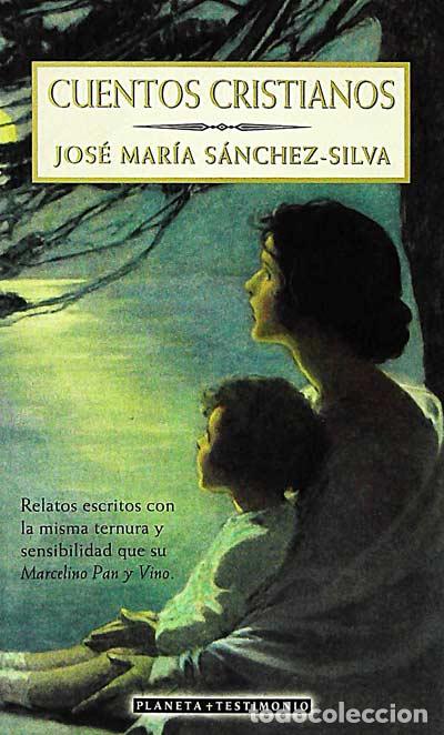 Libros: Cuentos cristianos - Jos&eacute; Mar&iacute;a S&aacute;nchez-Silva - Foto 1