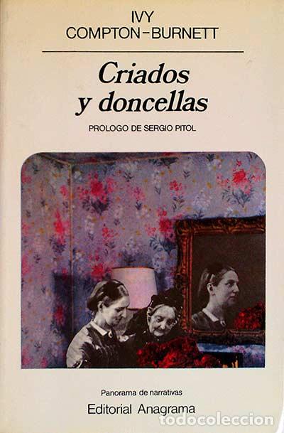 Libros: Criados y doncellas - Ivy Compton-Burnett. - Foto 1