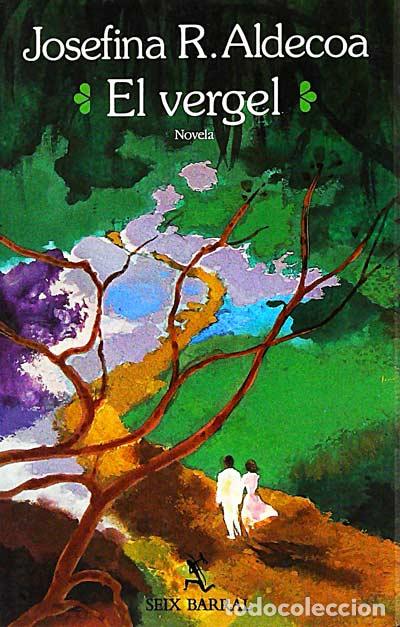 Libri di seconda mano: El vergel - Aldecoa, Josefina R.