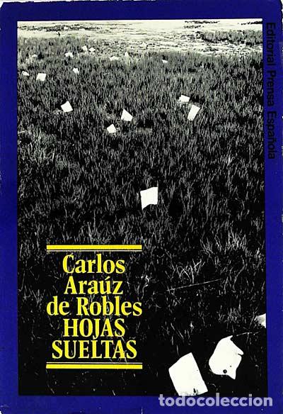 Libros: Hojas sueltas - Carlos Ara&uacute;z de Robles - Foto 1