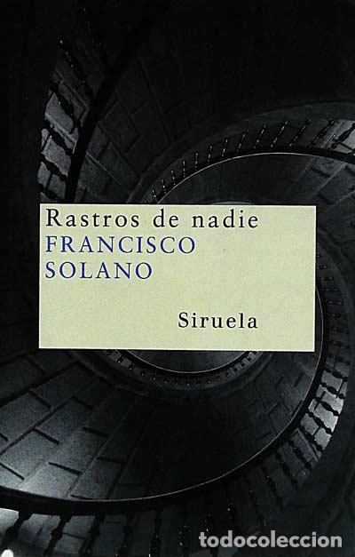 Libros: Rastros de nadie - FRANCISCO SOLANO - Foto 1