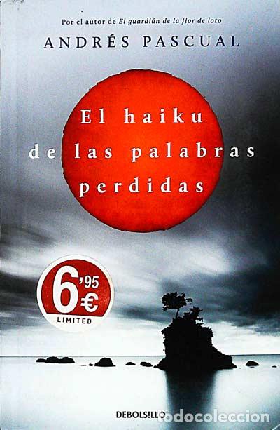 Libros: El haiku de las palabras perdidas - Pascual, Andr&eacute;s - Foto 1