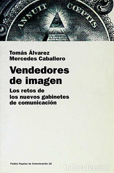 Libros: Vendedores de imagen - &Aacute;lvarez, Tom&aacute;s - Foto 1