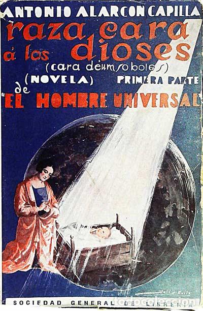 Libri di seconda mano: Raza cara a los dioses - Alarc&oacute;n Capilla, Antonio