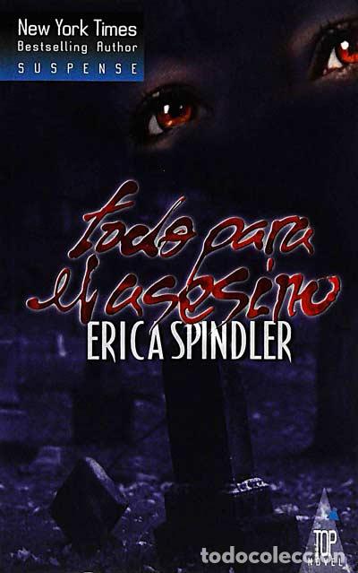 Libros: Todo para el asesino - Erica Spindler - Foto 1