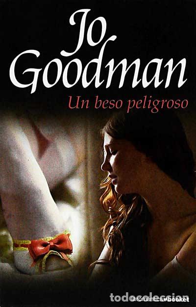 Libros: Un beso peligroso - Jo Goodman - Foto 1