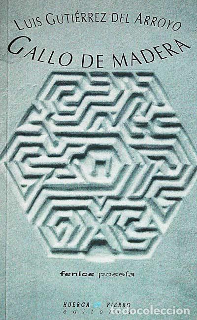 Libros: Gallo de madera - Luis Guti&eacute;rrez del Arroyo - Foto 1