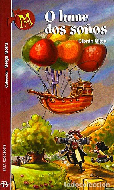 Libros: O lume dos so&ntilde;os - Cibr&aacute;n Ulloa - Foto 1