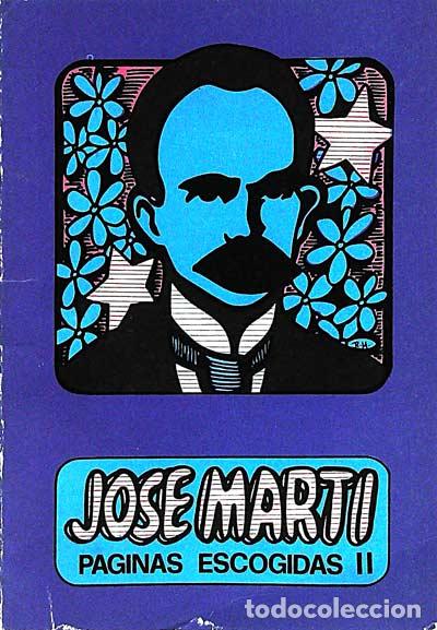 Libros: P&aacute;ginas escogidas II - Jos&eacute; Mart&iacute; - Foto 1
